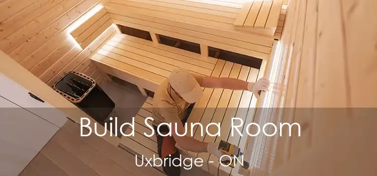  Build Sauna Room Uxbridge - ON