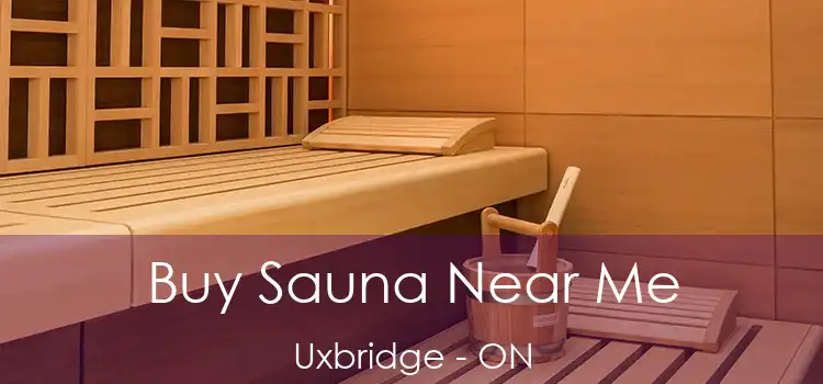 Buy Sauna Near Me Uxbridge - ON