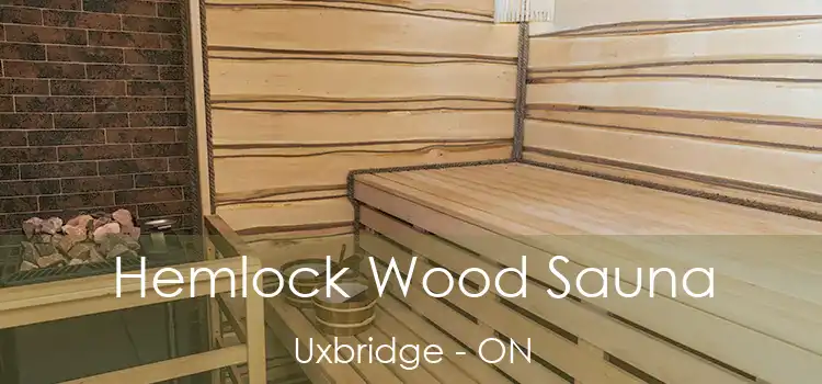  Hemlock Wood Sauna Uxbridge - ON