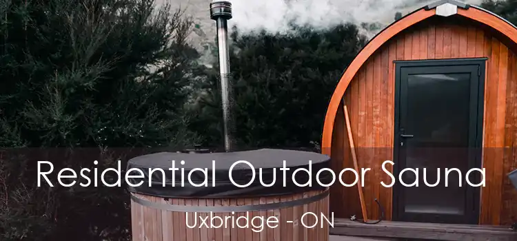  Residential Outdoor Sauna Uxbridge - ON