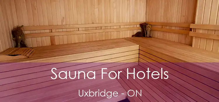  Sauna For Hotels Uxbridge - ON