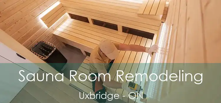  Sauna Room Remodeling Uxbridge - ON